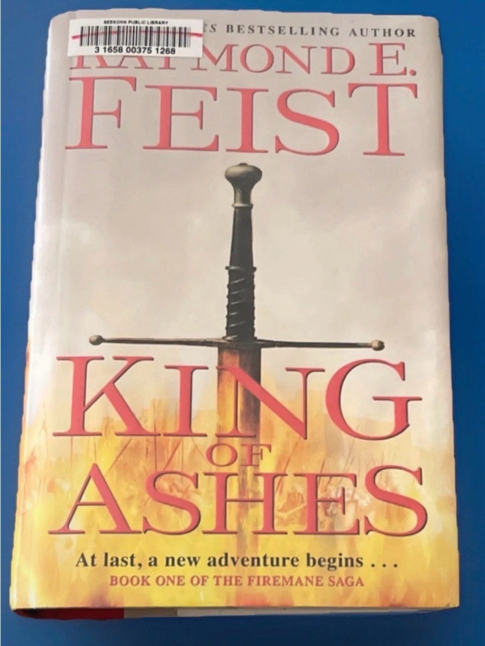 Vintage 1st Ed.  Raymond E. Feist, King Of Ashes. Some Small Binding Wear.